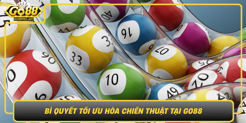 Bi Quyet Toi Uu Hoa Chien Thuat Tai Go88