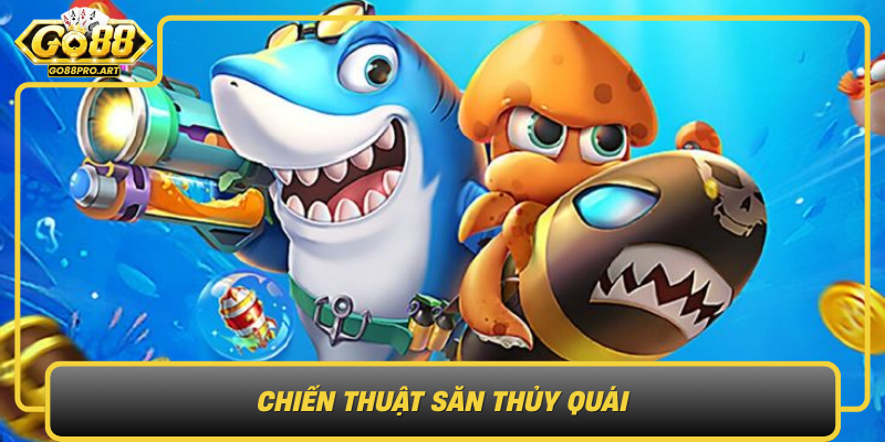 Chien Thuat San Thuy Quai Yeu To Quyet Dinh Thanh Bai