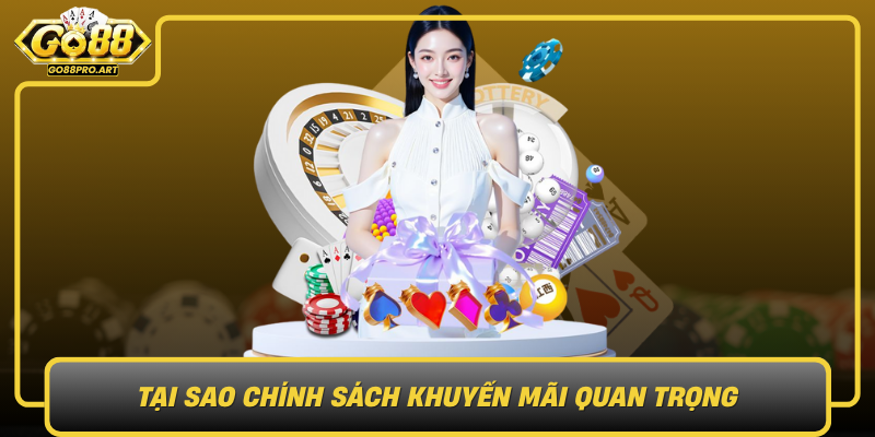 Tai Sao Chinh Sach Khuyen Mai Quan Trong Doi Voi Nguoi Choi Va Cong Game