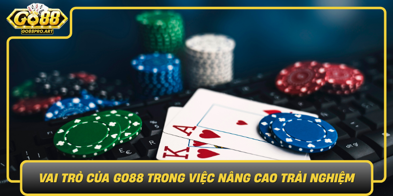 Vai Tro Cua Go88 Trong Viec Nang Cao Trai Nghiem Mau Binh 9 La